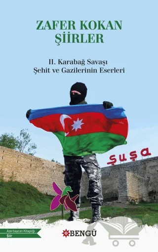 Zafer Kokan Şiirler – Aida Eyvazlı Göytürk – Bengü Yayınları kitap kapağı