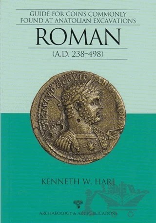 Guide For Coins Commonly Found At Anatolian Excavation Roman – Kenneth W. Harl – Arkeoloji ve Sanat Yayınları kitap kapağı