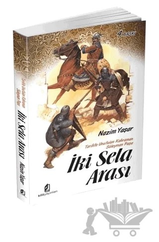 İki Sela Arası – Nazım Yaşar – Kilit Yayınevi kitap kapağı