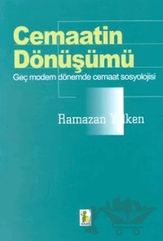 Cemaatin Dönüşümü – Ramazan Yelken – Vadi Yayınları kitap kapağı