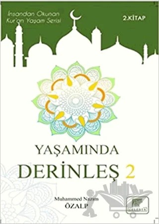 Yaşamında Derinleş 2 – Muhammed Nazım Özalp – Gelenek Yayıncılık kitap kapağı