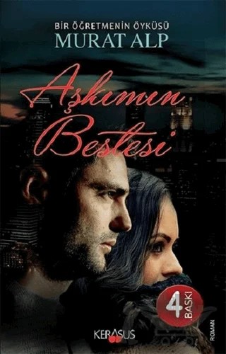 Aşkımın Bestesi – Murat Alp – Kerasus Yayınları kitap kapağı