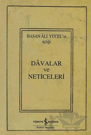 Davalar ve Neticeleri – Hasan Ali Yücel – İş Bankası Kültür Yayınları kitap kapağı