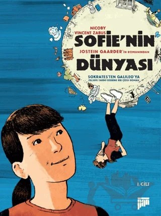Sofie’nin Dünyası – Çizgi Roman 1. Cilt – Jostein Gaarder – Pan Yayıncılık kitap kapağı