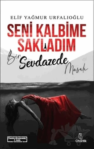 Seni Kalbime Sakladım – Elif Yağmur Urfalıoğlu – Otantik Kitap kitap kapağı