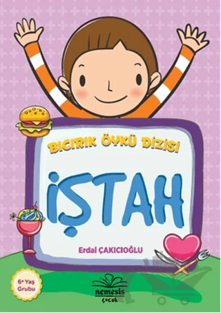 Bıcırık Öykü Dizisi : İştah – Erdal Çakıcıoğlu – Nemesis Kitap kitap kapağı