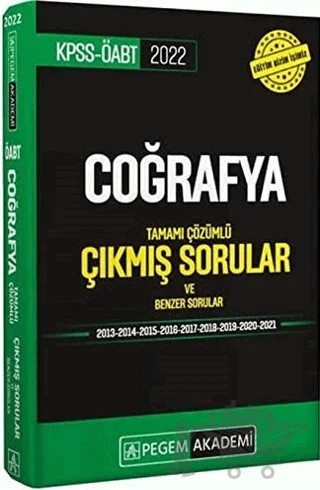 2022 ÖABT Coğrafya Tamamı Çözümlü Çıkmış Sorular ve Benzer Sorular – Kolektif – Pegem Akademi Yayıncılık kitap kapağı