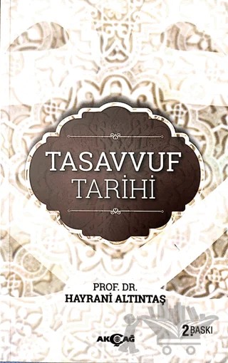 Tasavvuf Tarihi – Hayrani Altıntaş – Akçağ Yayınları kitap kapağı