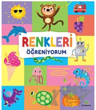 Renkleri Öğreniyorum – Kolektif – Bookalemun Yayınevi kitap kapağı