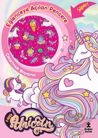I Love Unicorn Eğlenceye Açılan Pencere Çıkartmalı Boyama Kitabı – Kolektif – Doğan Çocuk kitap kapağı