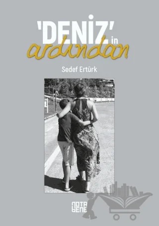 Deniz'in Ardından – Sedef Ertürk – Nota Bene Yayınları kitap kapağı