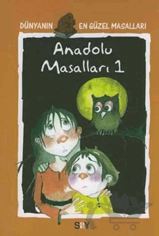 Anadolu Masalları 1 – Derleme – Say Çocuk kitap kapağı