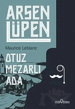 Otuz Mezarlı Ada - Arsen Lüpen – Maurice Leblanc – Yediveren Yayınları kitap kapağı