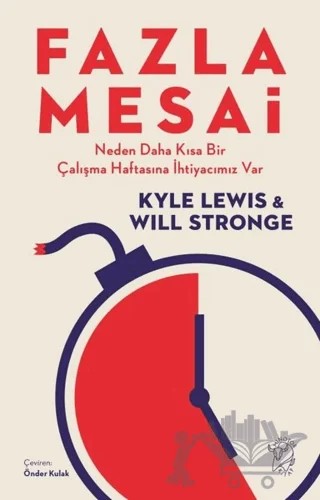 Fazla Mesai – Kyle Lewis, Will Stronge – Minotor Kitap kitap kapağı