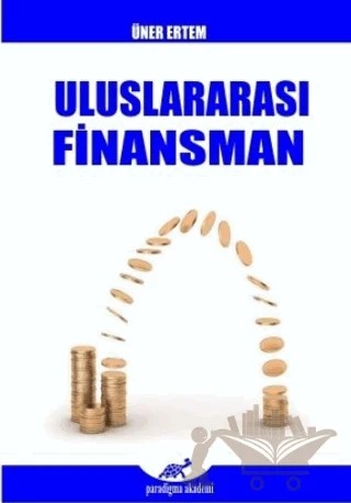 Uluslararası Finansman – Kolektif – Paradigma Akademi Yayınları kitap kapağı