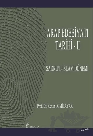 Arap Edebiyatı Tarihi 2 – Kenan Demirayak – Fenomen Yayıncılık kitap kapağı