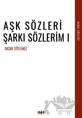 Aşk Sözleri – Hasan Söylemez – Tilki Kitap kitap kapağı