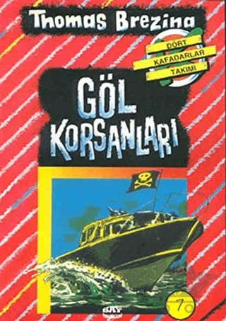 Göl Korsanları – Thomas Brezina – Say Çocuk kitap kapağı