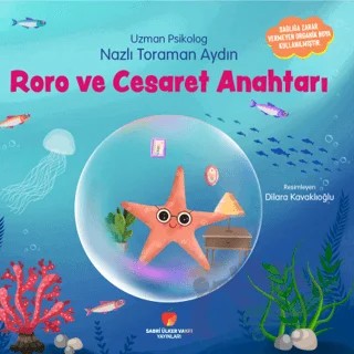 Roro ve Cesaret Anahtarı – Nazlı Toraman Aydın – Sabri Ülker Vakfı Yayınları kitap kapağı