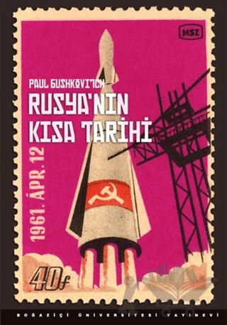 Rusya'nın Kısa Tarihi – Paul Bushkovitch – Boğaziçi Üniversitesi Yayınevi kitap kapağı