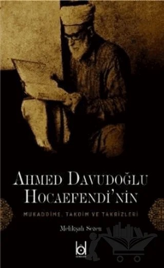 Ahmet Davudoğlu Hocaefendi'nin Mukaddime, Takdim ve Takrizleri – Melikşah Sezen – Kökler Kitabevi kitap kapağı