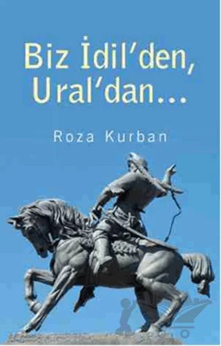 Biz İdil'den Ural'dan... – Roza Kurban – Bilge Kültür Sanat kitap kapağı