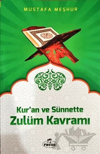 Kur'an ve Sünnette Zulüm Kavramı – Mustafa Meşhur – Ravza Yayınları kitap kapağı