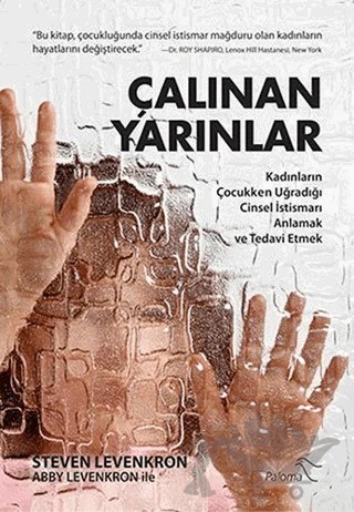 Çalınan Yarınlar – Abby Levenkron, Steven Levenkron – Paloma Yayınevi kitap kapağı