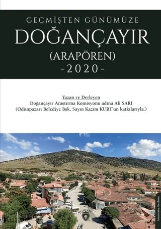 Geçmişten Günümüze Doğançayır (Arapören 2020) – Ali Sarı – Dorlion Yayınları kitap kapağı