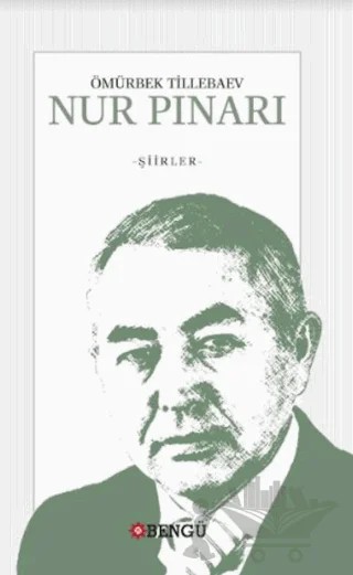 Nur Pınarı – Ömürbek Tillebaev – Bengü Yayınları kitap kapağı