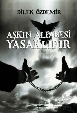Aşkın Alfabesi Yasaklıdır – Dilek Özdemir – Sokak Kitapları Yayınları kitap kapağı