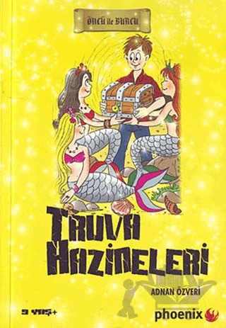 Truva Hazineleri – Adnan Özveri – Phoenix Yayınevi kitap kapağı
