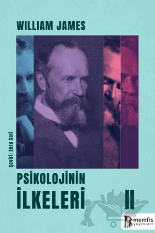 Psikolojinin İlkeleri II – William James – Memfis Yayınları kitap kapağı