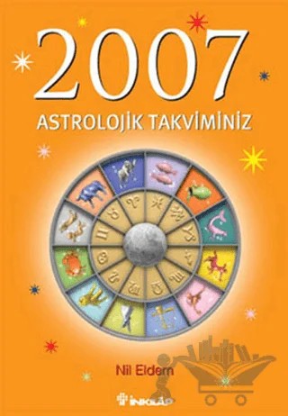 2007 Astrolojik Takviminiz – Nil Eldem – İnkılap Kitabevi kitap kapağı