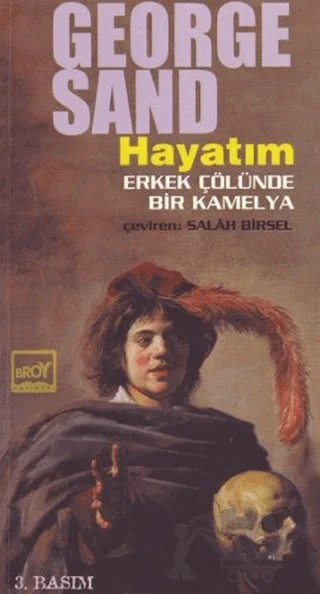 Hayatım Erkek Çölünde Bir Kamelya – George Sand – Broy Yayınları kitap kapağı