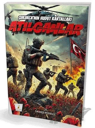 Çukurca'nın Hudut Kartalları Atılganlar – Samed Poyraz – Pelikan Tıp Teknik Yayıncılık kitap kapağı