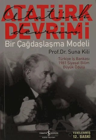 Atatürk Devrimi – Suna Kili – İş Bankası Kültür Yayınları kitap kapağı