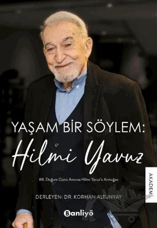 Yaşam Bir Söylem: Hilmi Yavuz – Korhan Altunyay – Banliyö Kitap kitap kapağı