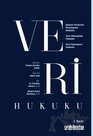 Veri Hukuku – M. Furkan Akıncı, Ahmet Esad Berktaş, Mesut Serdar Çekin, Alper Işık – On İki Levha Yayınları kitap kapağı