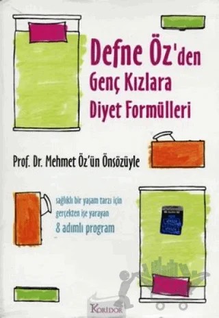 Defne Öz’den Genç Kızlara Diyet Formülleri – Defne Öz – Koridor Yayıncılık kitap kapağı
