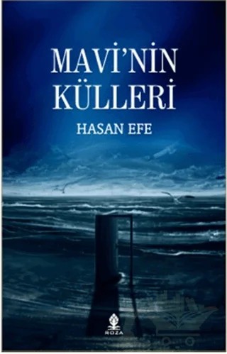 Mavi'nin Külleri – Hasan Efe – Roza Yayınevi kitap kapağı