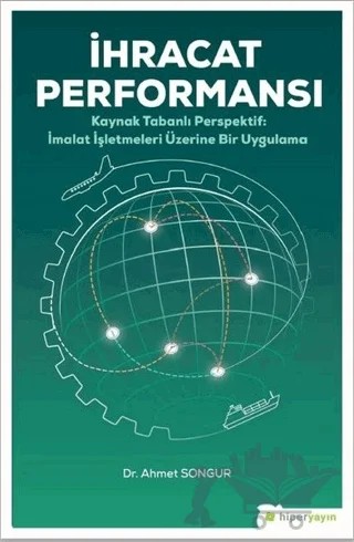 İhracat Performansı – Ahmet Songur – Hiperlink Yayınları kitap kapağı