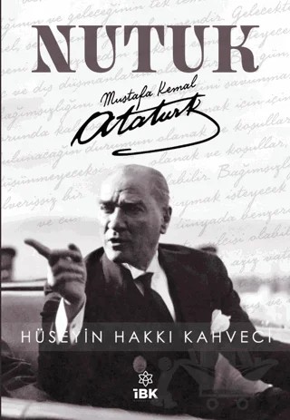 Nutuk – Hüseyin Hakkı Kahveci – İBK - İz Bırakan Kalemler kitap kapağı