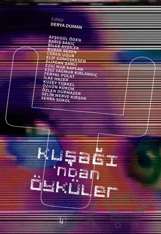Y Kuşağı'ndan Öyküler – Ayşegül Öden, Barış Sadıç, Bilge Aydilek, Burak Sezen, Ceren Uğur, Elifcan Şanlı, Elif Gümüşkesen, Ezgi Nur Kaplan, Ezgi Yağmur Kırlangıç, Feryal Polat, İlke Hazer – Kafe Kültür Yayıncılık kitap kapağı