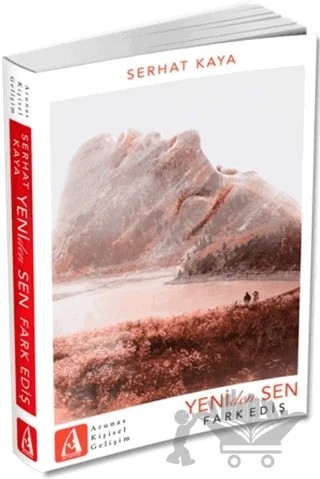 Yeniden Sen Fark Ediş – Serhat Kaya – Arunas Yayıncılık kitap kapağı