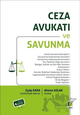 Ceza Avukatı ve Savunma – Eyüp Kara, Ahmet Aslan – Adalet Yayınevi kitap kapağı
