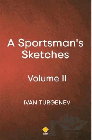 A Sportsman's Sketches - Volume 2 – Ivan Turgenev – Duvar Kitabevi kitap kapağı