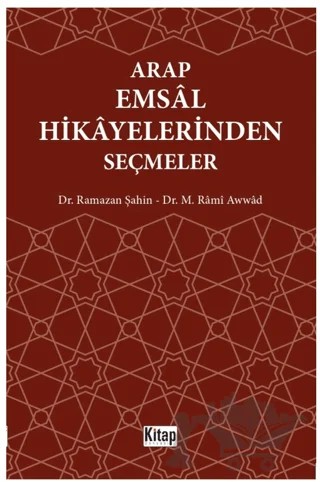 Arap Emsal Hikayelerinden Seçmeler – M. Rami Awwad, Ramazan Şahin – Kitap Dünyası Yayınları kitap kapağı