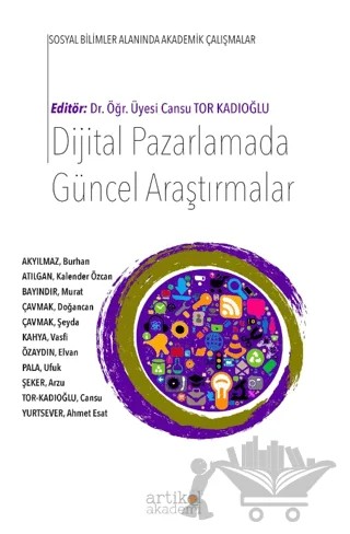 Dijital Pazarlamada Güncel Araştırmalar – Kolektif – Artikel Akademi kitap kapağı