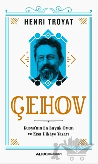 Çehov – Henri Troyat – Alfa Yayınları kitap kapağı